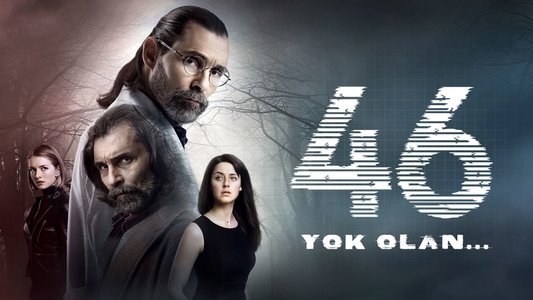 46: Yok Olan