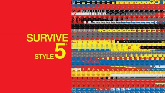 SURVIVE STYLE5+