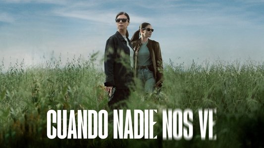 Cuando nadie nos ve