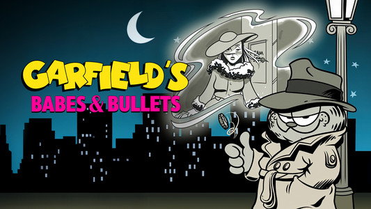 Garfield's Babes and Bullets