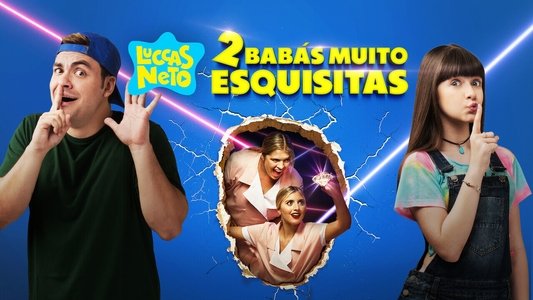 Luccas Neto em: 2 Babás Muito Esquisitas
