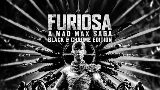 Furiosa: A Mad Max Saga: Black & Chrome Edition