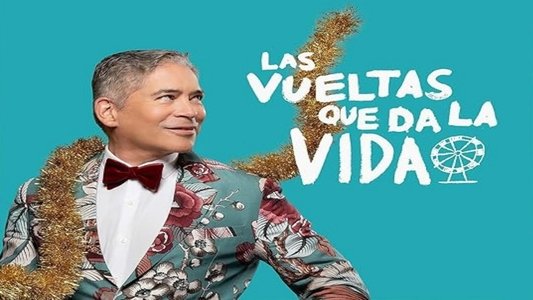 Las vueltas que da la vida