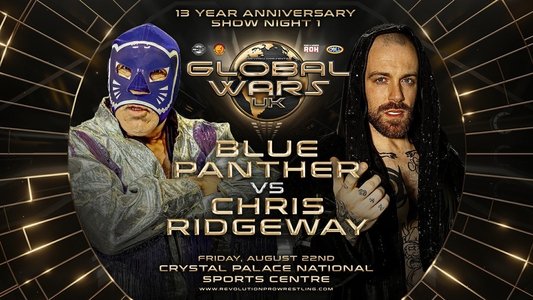 RevPro 13 Year Anniversary Show - Day 1: Global Wars UK