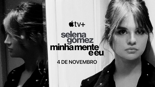 Selena Gomez: My Mind & Me
