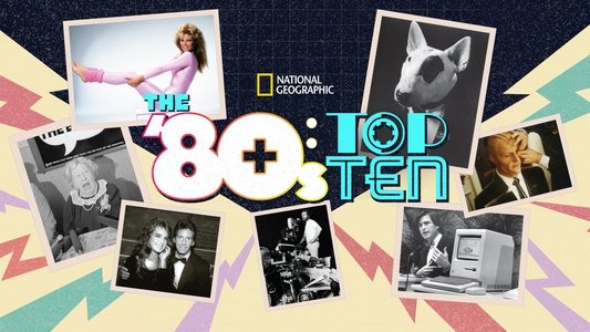 The '80s: Top Ten