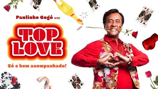 Top Love - Só e Bem Acompanhado!