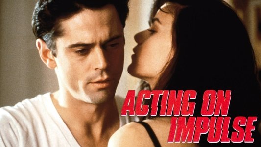 Acting on Impulse