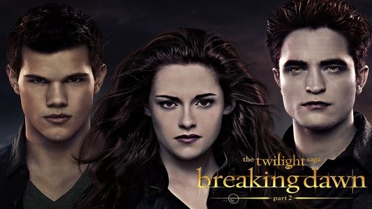 The Twilight Saga: Breaking Dawn - Part 2