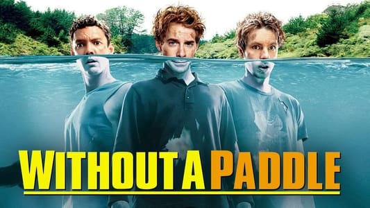 Without a Paddle