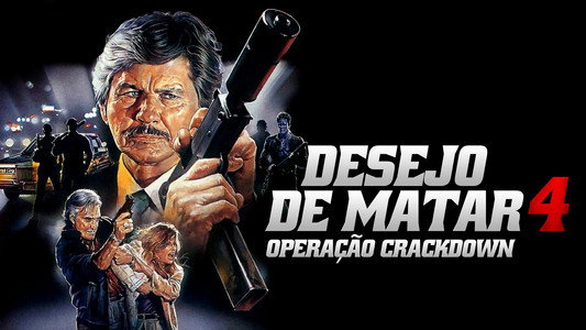 Death Wish 4: The Crackdown