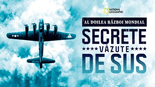World War II: Secrets from Above
