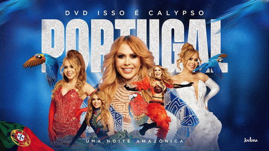 Joelma – Uma Noite Amazônica: Ao Vivo em Portugal