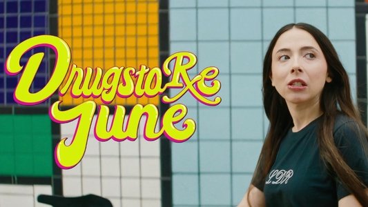 Drugstore June