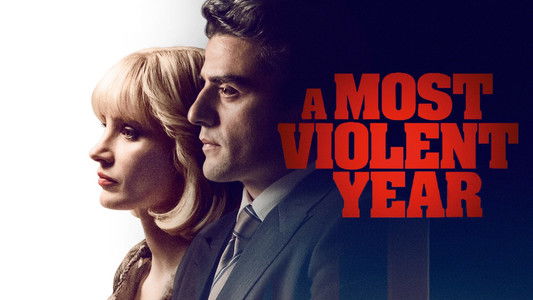 A Most Violent Year