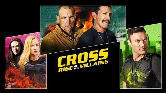 Cross: Rise of the Villains