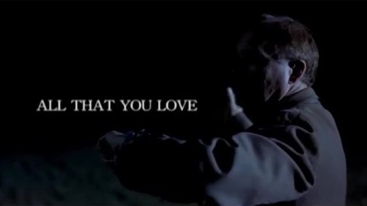 All That You Love