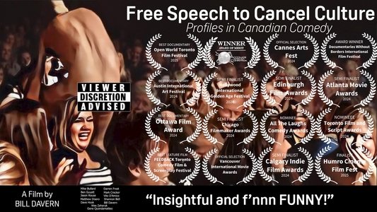 Free Speech to Cancel Culture: Profiles in Canadian Comedy