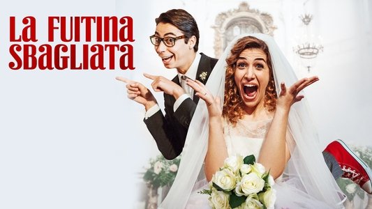 La Fuitina Sbagliata