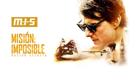 Mission: Impossible - Rogue Nation