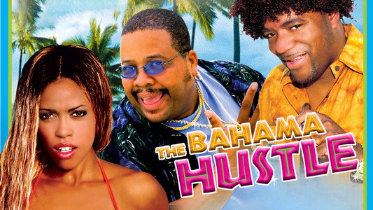 The Bahama Hustle