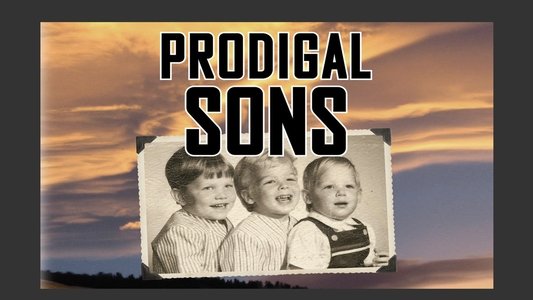 Prodigal Sons