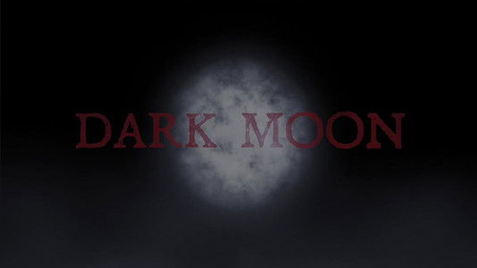 Dark Moon