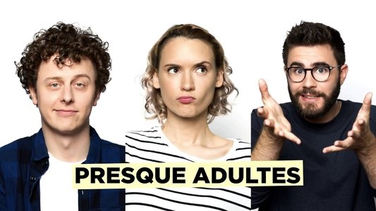 Presque adultes