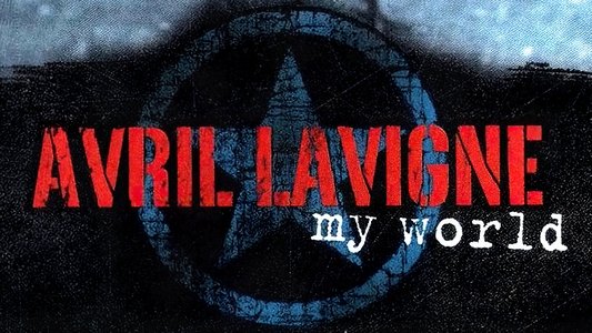 Avril Lavigne: My World