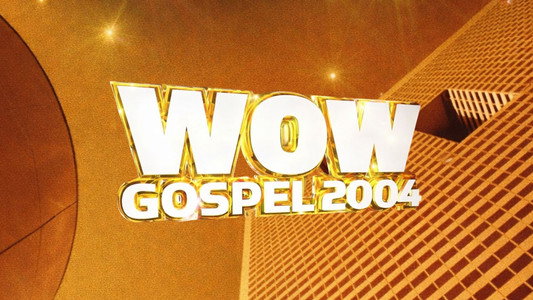 WOW Gospel 2004