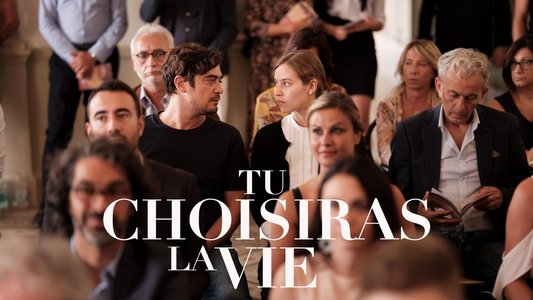Tu choisiras la vie