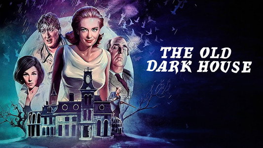 The Old Dark House
