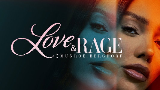 Love & Rage: Munroe Bergdorf