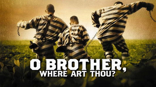 O Brother, Where Art Thou?