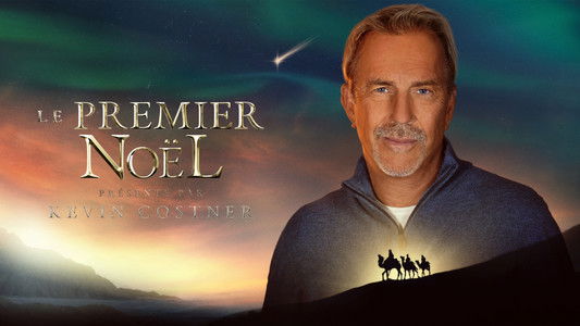 Kevin Costner Presents: The First Christmas