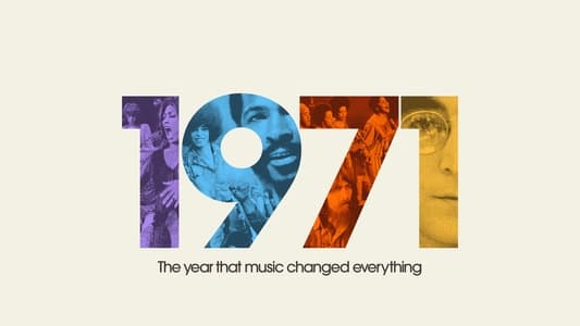 1971: The Year That Music Changed Everything