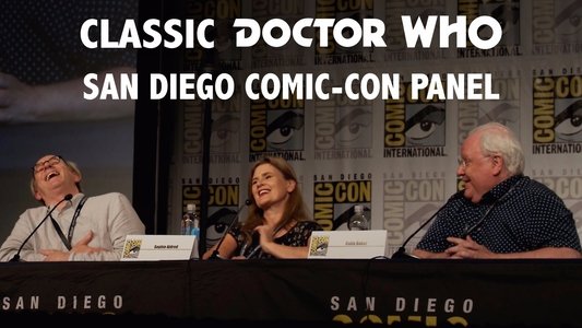 Classic Doctor Who Comic-Con Panel
