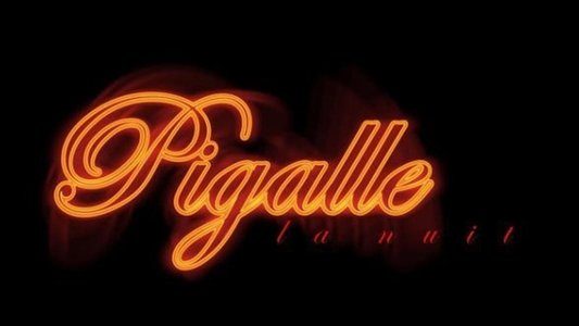 Pigalle, la nuit