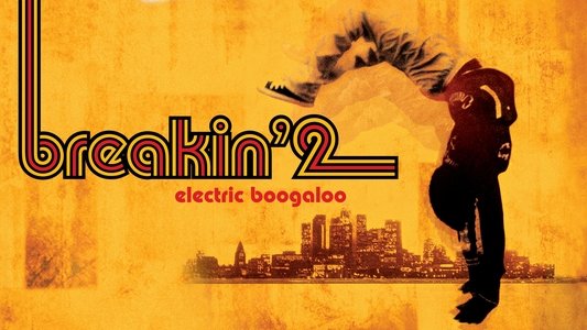Breakin' 2: Electric Boogaloo