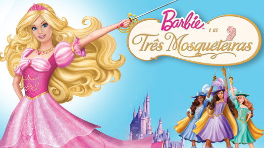 Barbie and the Three Musketeers