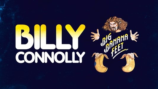 Billy Connolly: Big Banana Feet