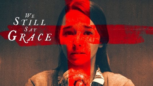We Still Say Grace