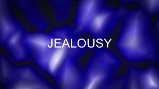 Jealousy