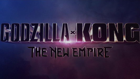 Godzilla x Kong: The New Empire