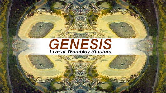 Genesis | Live at Wembley Stadium