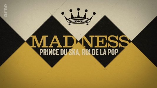 Madness : Prince du ska, Roi de la Pop