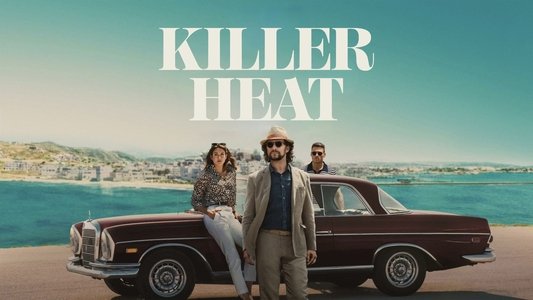 Killer Heat