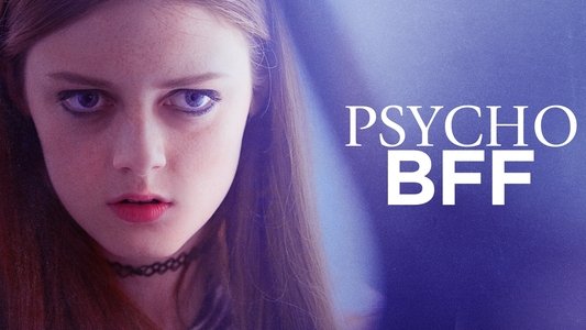 Psycho BFF