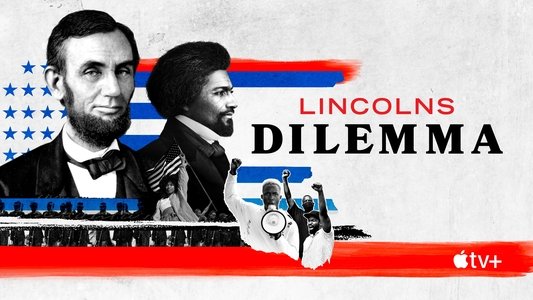 Lincoln's Dilemma