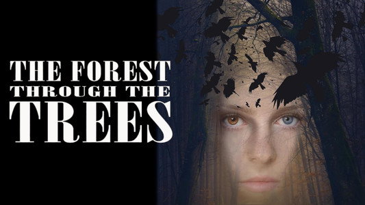 The Forest Through the Trees